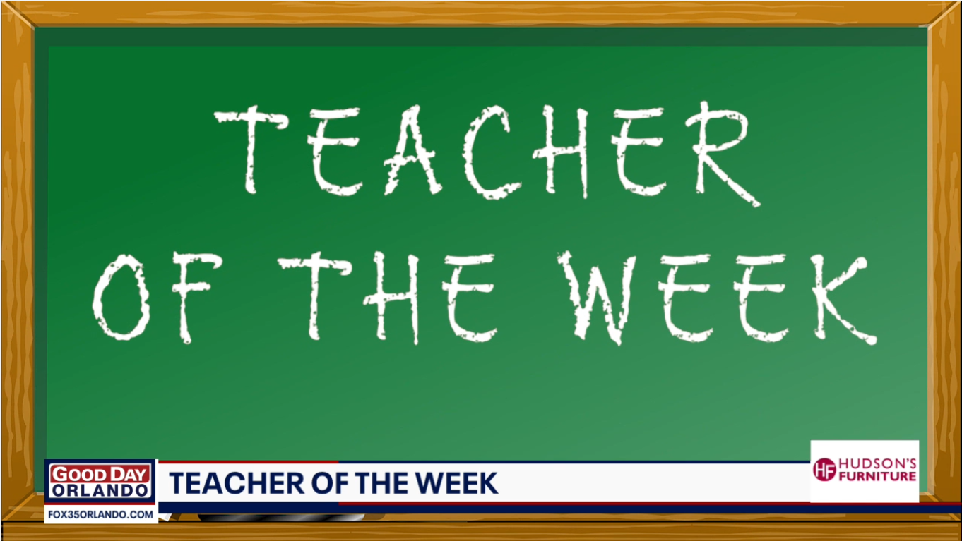 FOX 35 Good Day Orlando Teacher of the Week title card